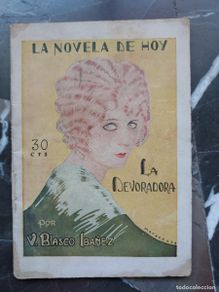 Livros antigos: Vicente blasco ibañez La Devoradora primera edición 1926